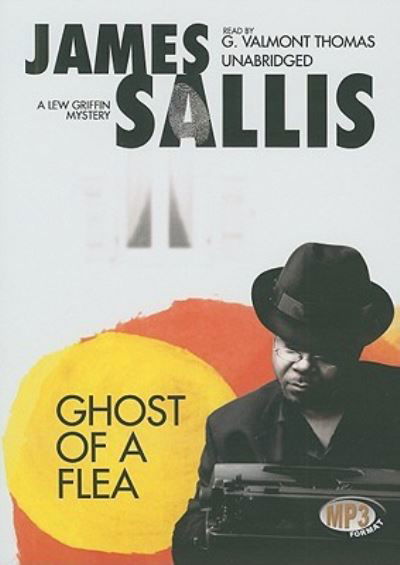 Ghost of a Flea - James Sallis - Audio Book - Blackstone Audiobooks - 9781433230257 - June 1, 2009