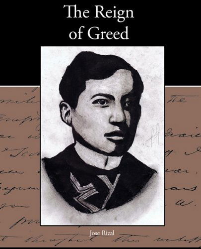 Cover for Jose Rizal · The Reign of Greed (Paperback Book) (2010)