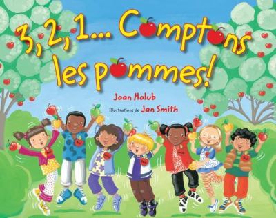 Cover for Joan Holub · 3, 2, 1... Comptons Les Pommes! (Paperback Book) (2011)