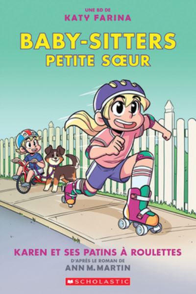 Cover for Ann M Martin · Baby-Sitters Petite Soeur N Degrees 2: Karen Et Ses Patins A Roulettes (Pocketbok) (2020)