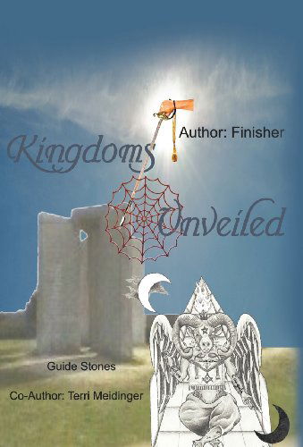 Cover for Terri Meidinger · Kingdoms Unveiled (Hardcover Book) (2012)