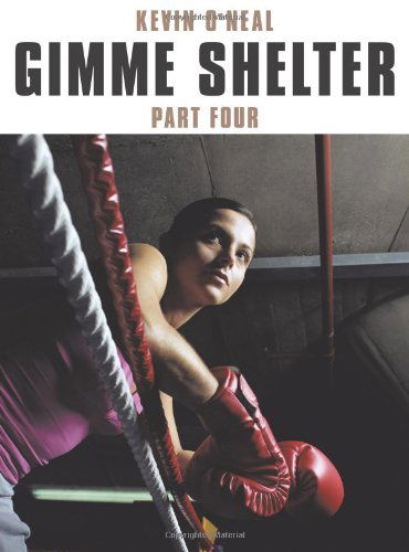 Cover for Kevin O'neal · Gimme Shelter Part Four (Paperback Book) (2011)