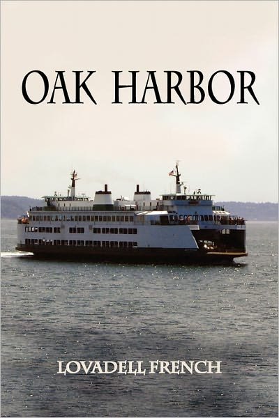 Cover for Lovadell French · Oak Harbor (Pocketbok) (2011)