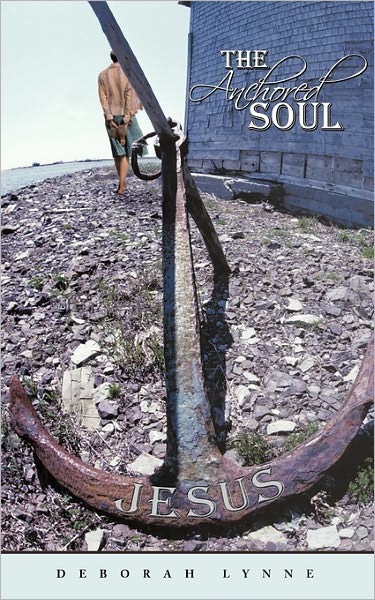 Cover for Deborah Lynne · The Anchored Soul (Paperback Book) (2011)