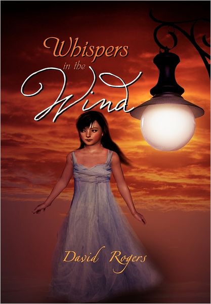 Cover for David Rogers · Whispers in the Wind (Pocketbok) (2011)