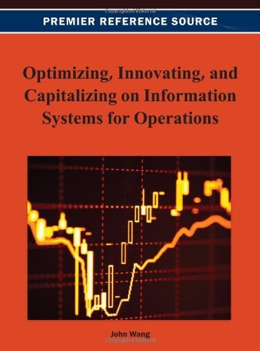 Cover for John Wang · Optimizing, Innovating, and Capitalizing on Information Systems for Operations (Innbunden bok) (2013)
