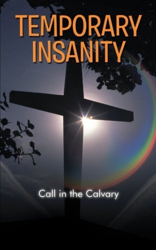 George Clark · Temporary Insanity (Paperback Book) (2012)