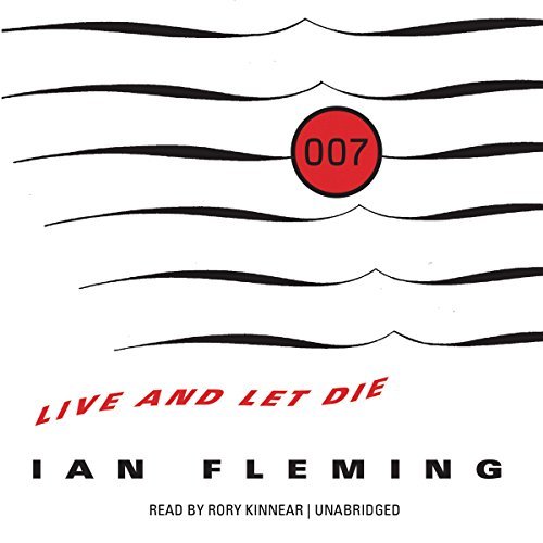 Cover for Ian Fleming · Live and Let Die: Library Edtion (James Bond) (Audiobook (CD)) [Unabridged edition] (2014)