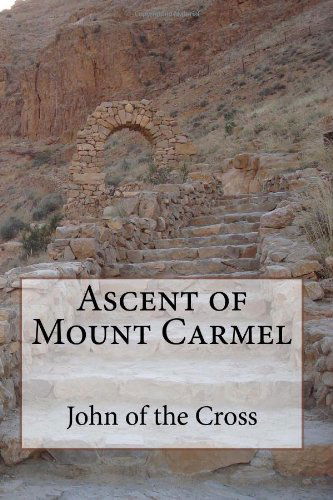 Cover for Saint John of the Cross · Ascent of Mount Carmel (Paperback Book) (2013)