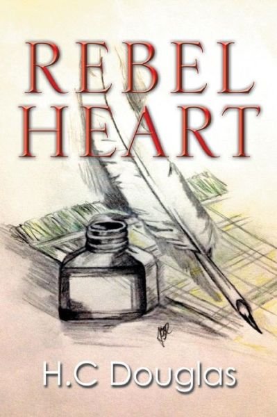 Cover for H C Douglas · Rebel Heart (Taschenbuch) (2014)