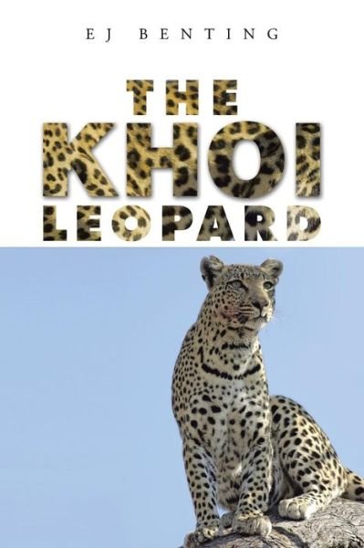 Cover for Ej Benting · The Khoi Leopard (Paperback Book) (2014)