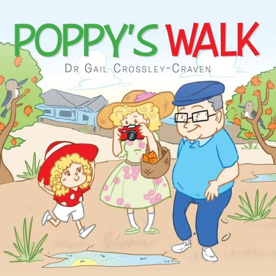 Cover for Dr Gail Crossley-craven (Dr Cc) · Poppy's Walk (Pocketbok) (2014)