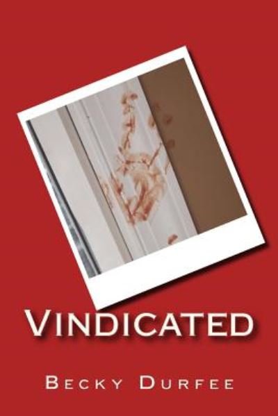 Cover for Becky Durfee · Vindicated (Paperback Bog) (2014)