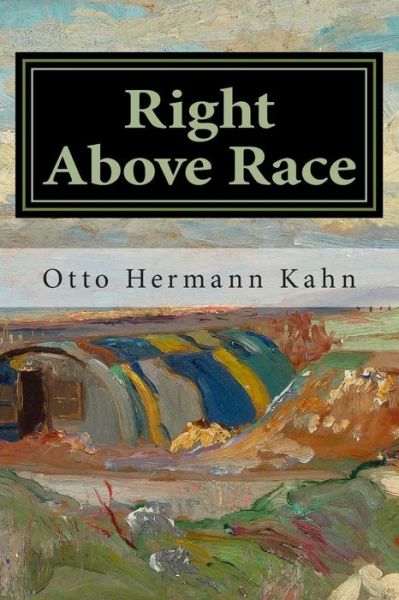 Cover for Otto Hermann Kahn · Right Above Race (Paperback Book) (2015)