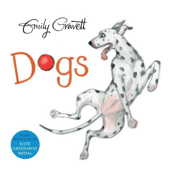 Dogs - Emily Gravett - Boeken - Pan Macmillan - 9781509841257 - 11 januari 2018