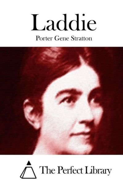 Cover for Porter Gene Stratton · Laddie (Taschenbuch) (2015)