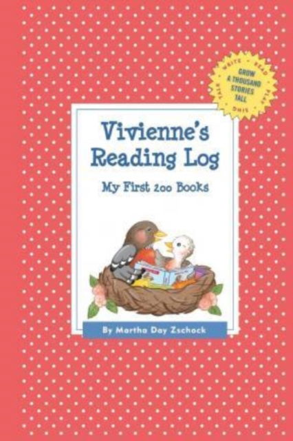 Cover for Martha Day Zschock · Vivienne's Reading Log: My First 200 Books (Gatst) (Paperback Book) (2015)