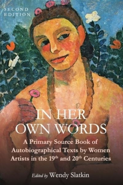 In Her Own Words - Wendy Slatkin - Books - Cognella, Inc. - 9781516544257 - February 28, 2019