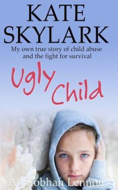 Cover for Siobhan Lennon · Ugly Child (Paperback Bog) (2015)