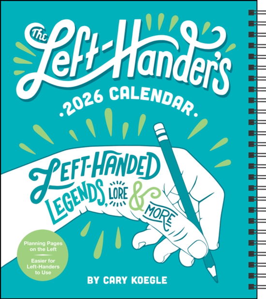 Cover for Cary Koegle · Left-Hander's 12-Month 2026 Weekly Planner Calendar: Left-Handed Legends, Lore &amp; More (Kalender) (2025)