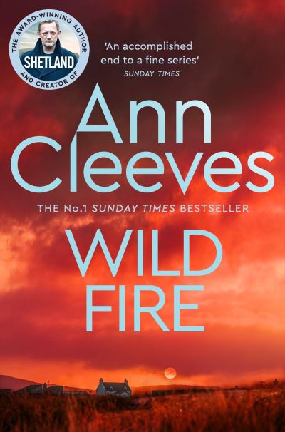 Cover for Ann Cleeves · Wild Fire - Shetland (Paperback Book) (2021)