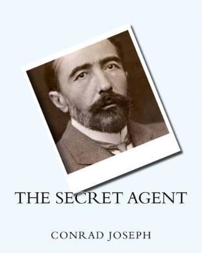 Cover for Joseph Conrad · The Secret Agent (1907) by (Paperback Bog) (2016)