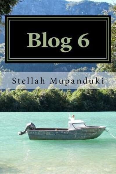 Cover for Stellah Mupanduki · Blog 6 (Paperback Book) (2017)