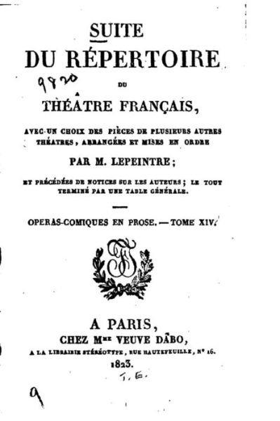 Cover for Lepeintre · Suite du Repertoire du Theatre francais, avec un choix des pieces de plusieurs autres theatres (Pocketbok) (2016)