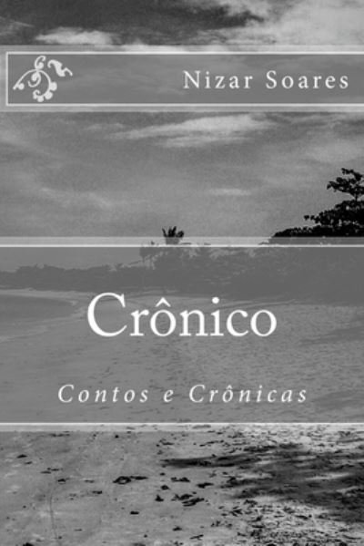Cover for Nizar Soares · Cronico (Taschenbuch) (2016)
