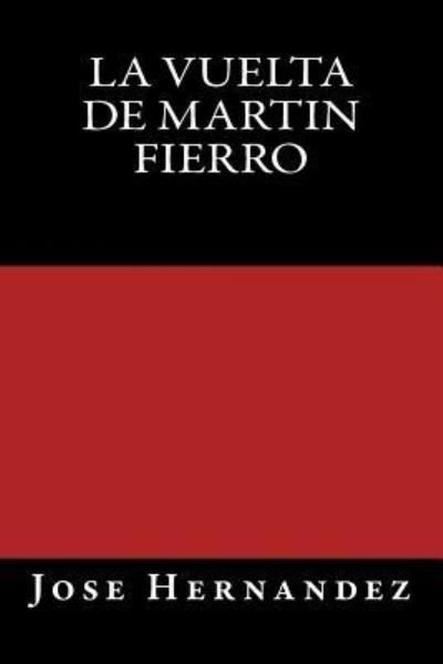 Cover for Jose Hernandez · La Vuelta de Martin Fierro (Taschenbuch) (2016)