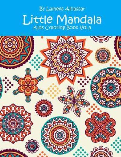 Cover for Lamees Alhassar · Little Mandala (Paperback Bog) (2016)