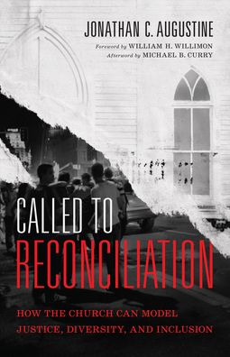 Called to Reconciliation - Jonathan C Augustine - Books - BAKER ACADEMIC - 9781540965257 - February 8, 2022