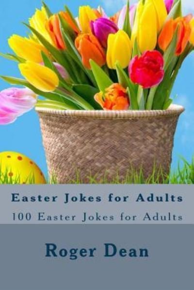 Roger Dean · Easter Jokes for Adults (Taschenbuch) (2017)