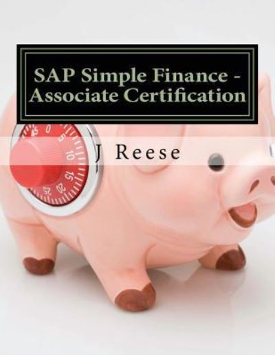 Cover for J Reese · SAP Simple Finance - Associate Certification (Paperback Book) (2017)