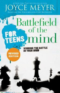 Cover for Joyce Meyer · Battlefield of the Mind for Teens: Winning the Battle in Your Mind (Taschenbuch) (2018)