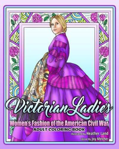 Cover for Heather Land · Victorian Ladies Adult Coloring Book (Pocketbok) (2017)