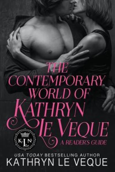 Cover for Kathryn Le Veque · The Contemporary World of Kathryn Le Veque (Paperback Book) (2017)