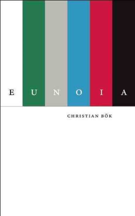 Cover for Christian Bök · Eunoia (Paperback Book) [Second Edition, the Upgraded edition] (2005)