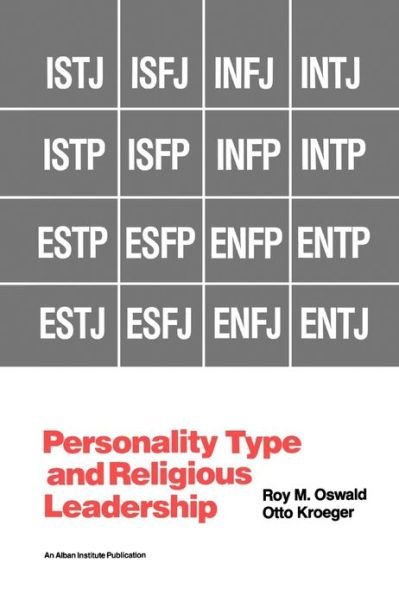 Personality Type and Religious Leadership - Roy M. Oswald - Livres - Alban Institute, Inc - 9781566990257 - 29 juin 1988