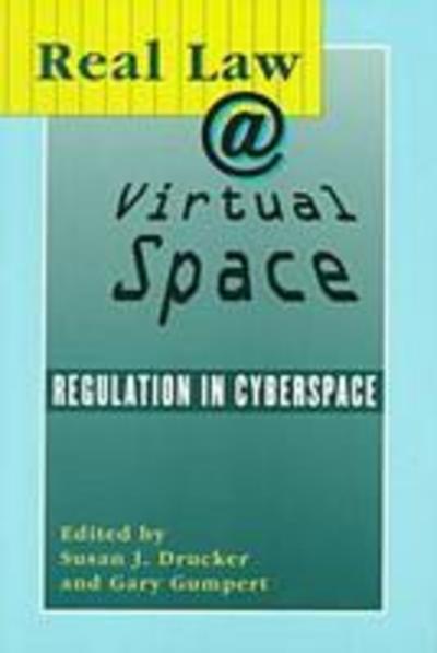 Cover for Drucker · Real Law @ Virtual Space-Communication Regulation In Cyberspace (Pocketbok) (1998)