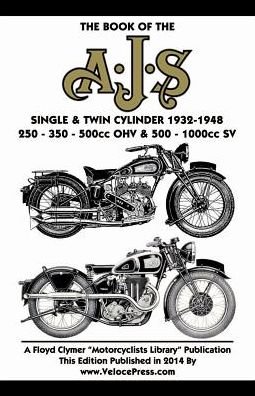 Cover for W Haycraft · Book of the Ajs Single &amp; Twin Cylinder 1932-1948 (Paperback Bog) (2014)
