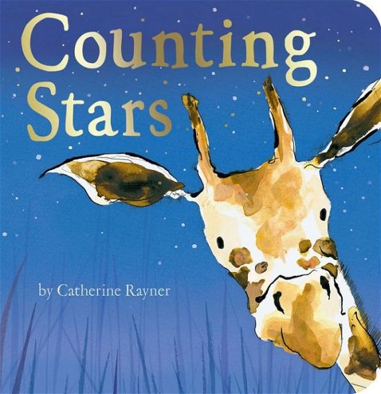 Counting Stars - Catherine Rayner - Kirjat - Tiger Tales - 9781589252257 - tiistai 1. maaliskuuta 2016