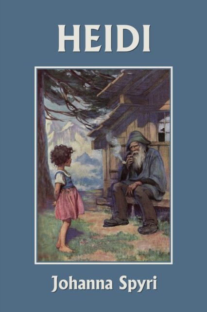 Cover for Johanna Spyri · Heidi (Color Edition) (Yesterday's Classics) (Paperback Book) [Color edition] (2022)