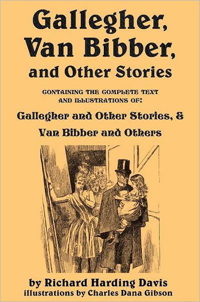 Cover for Richard Harding Davis · Gallegher, Van Bibber, and Other Stories (Paperback Book) (2011)