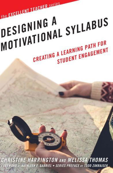 Cover for Christine Harrington · Designing a Motivational Syllabus: Creating a Learning Path for Student Engagement - The Excellent Teacher Series (Pocketbok) (2018)