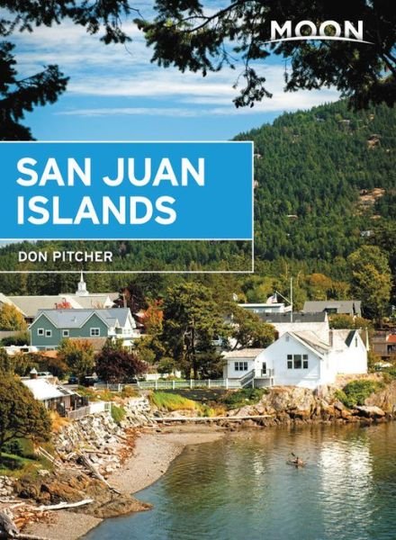 Cover for Avalon Travel · San Juan Islands, Moon Handbooks (5th ed. May 17) (Paperback Bog) (2017)