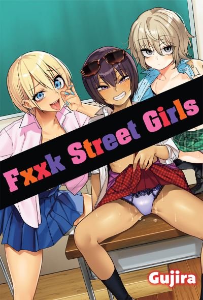 Cover for Gujira · Fxxk Street Girls (Taschenbuch) (2023)