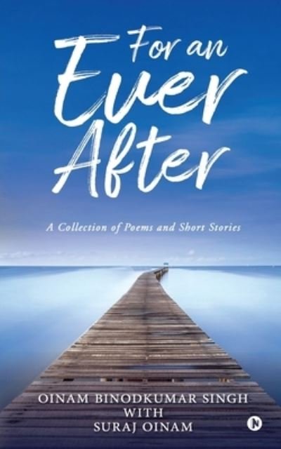 Cover for Suraj Oinam · For an Ever After (Paperback Book) (2021)