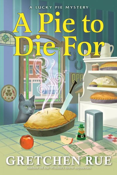 Cover for Gretchen Rue · A Pie to Die For (Hardcover Book) (2024)