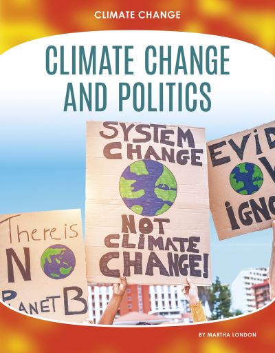 Cover for Martha London · Climate Change and Politics - Climate Change (Pocketbok) (2021)